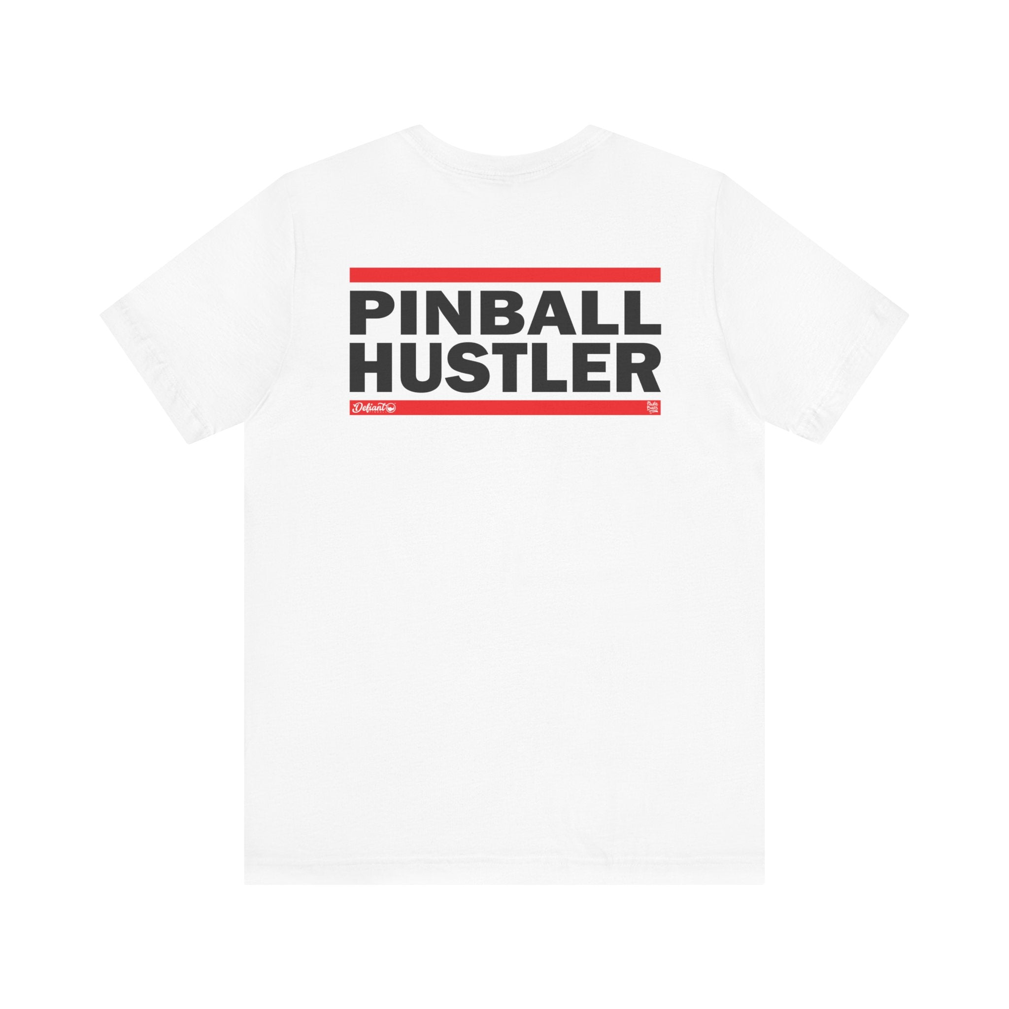 PINBALL HUSTLER - Front & Back Print Unisex Jersey Short Sleeve Tee