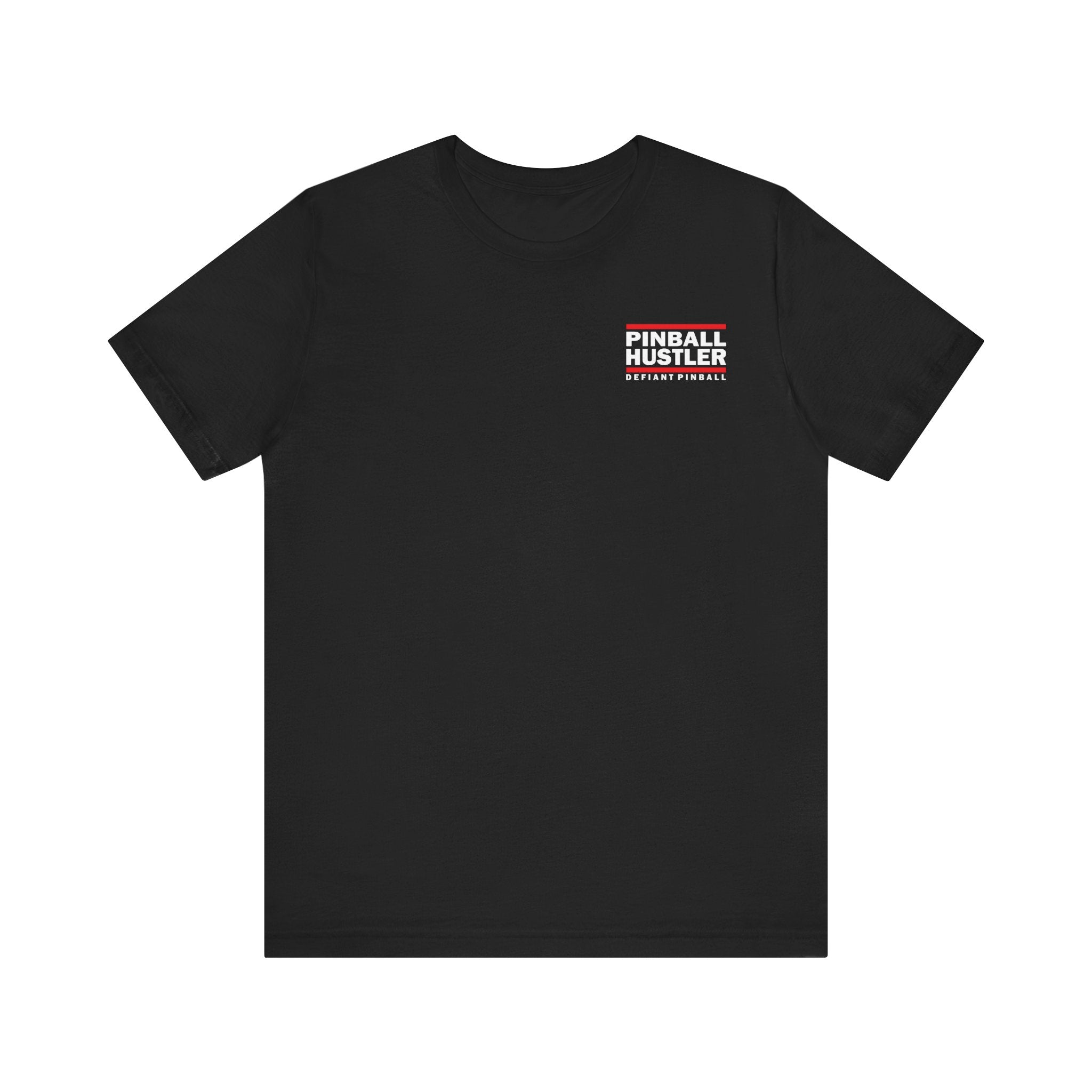 PINBALL HUSTLER - Front & Back Print Unisex Jersey Short Sleeve Tee