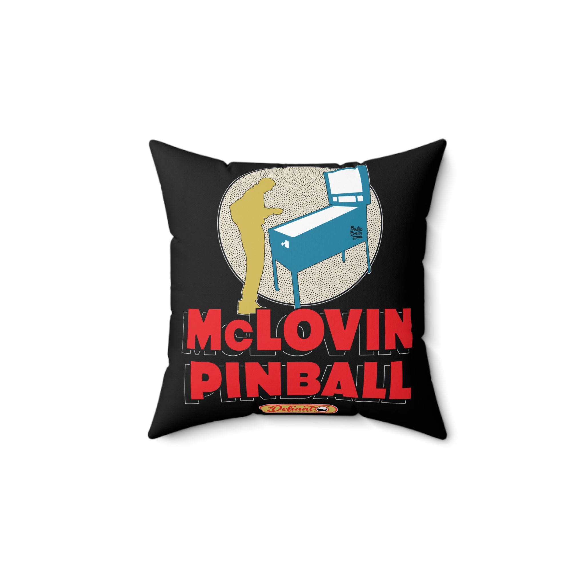 McLOVIN PINBALL - Spun Polyester Square Pillow