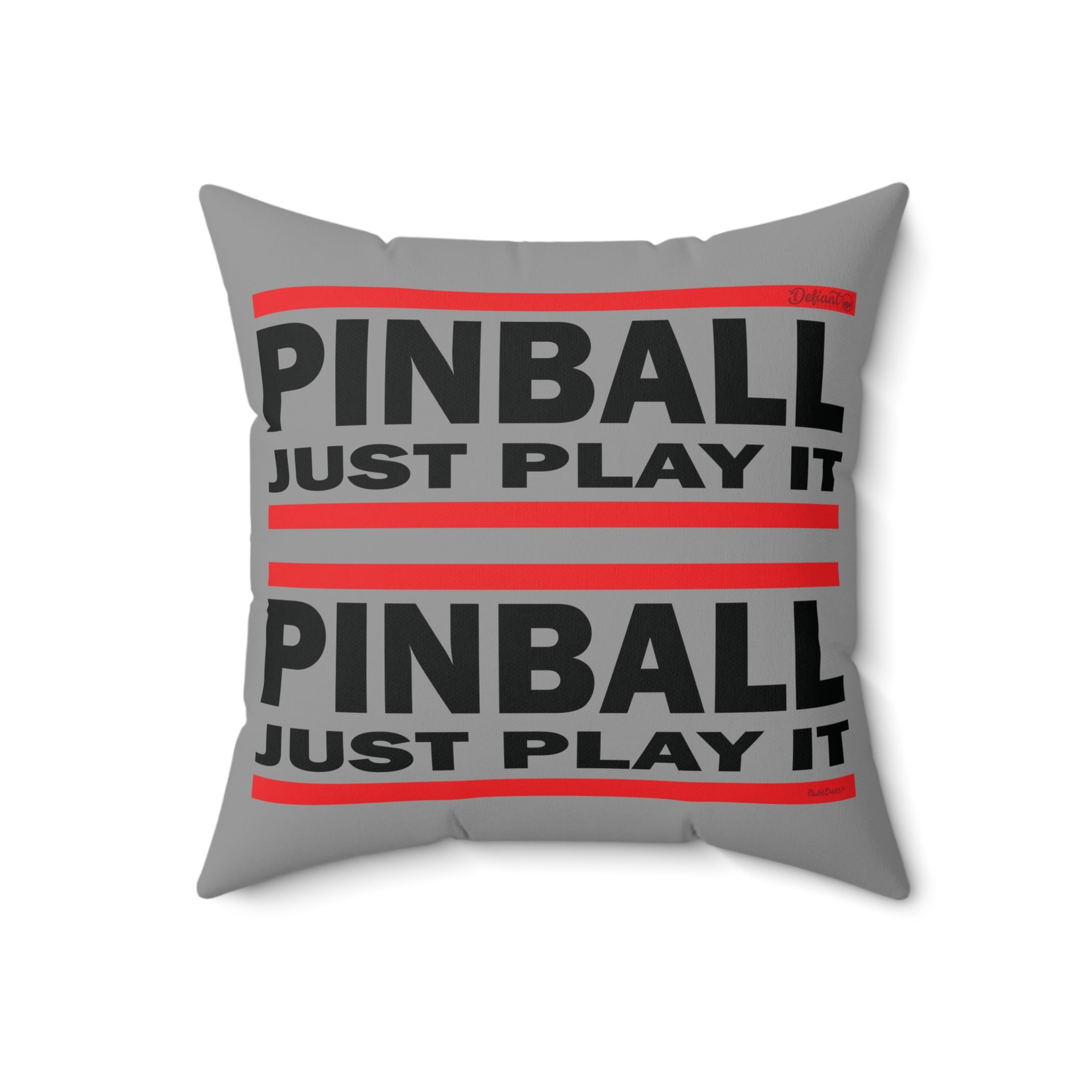 PINBALL JUST PLAY IT Version 2.1 - Spun Polyester Square Pillow