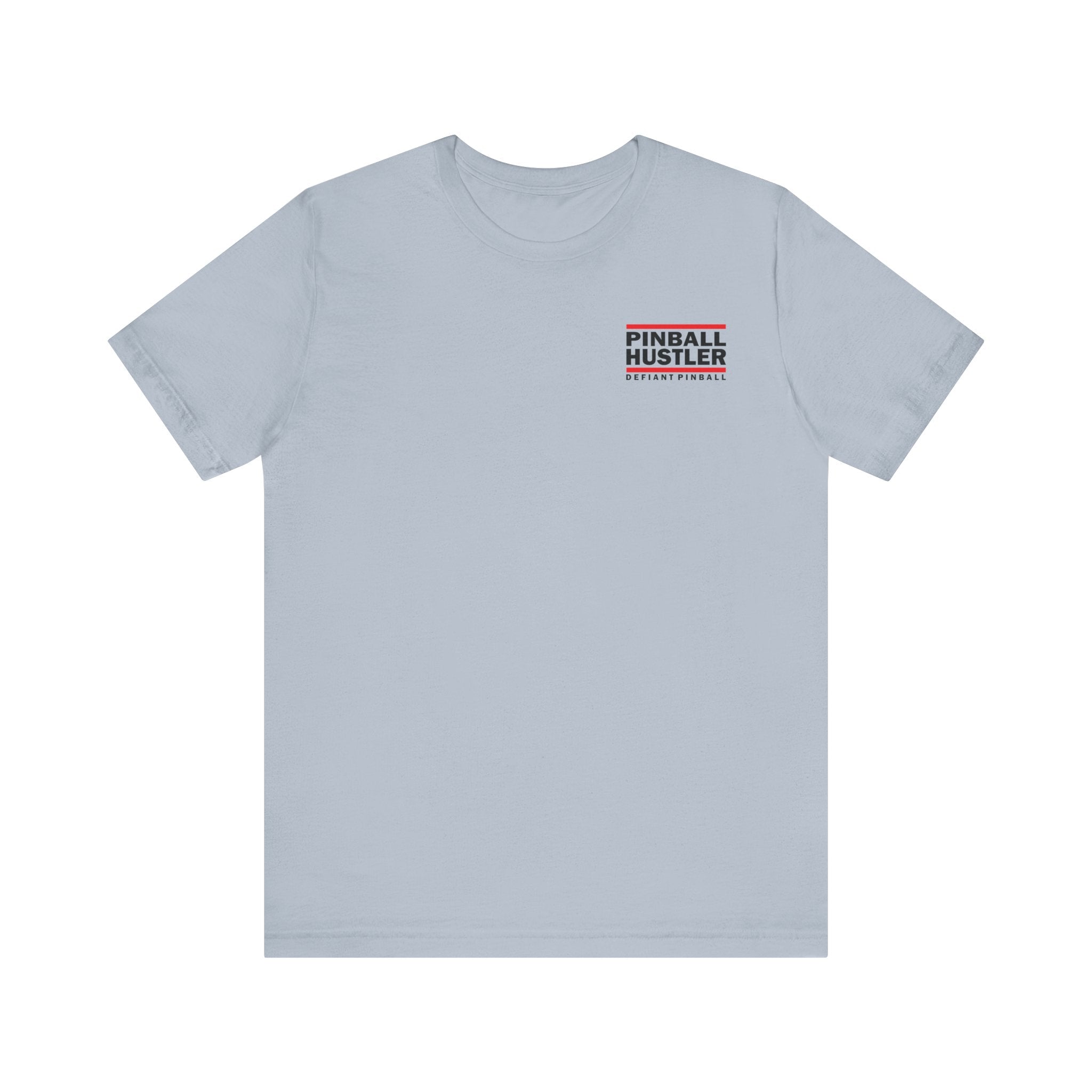 PINBALL HUSTLER - Front & Back Print Unisex Jersey Short Sleeve Tee