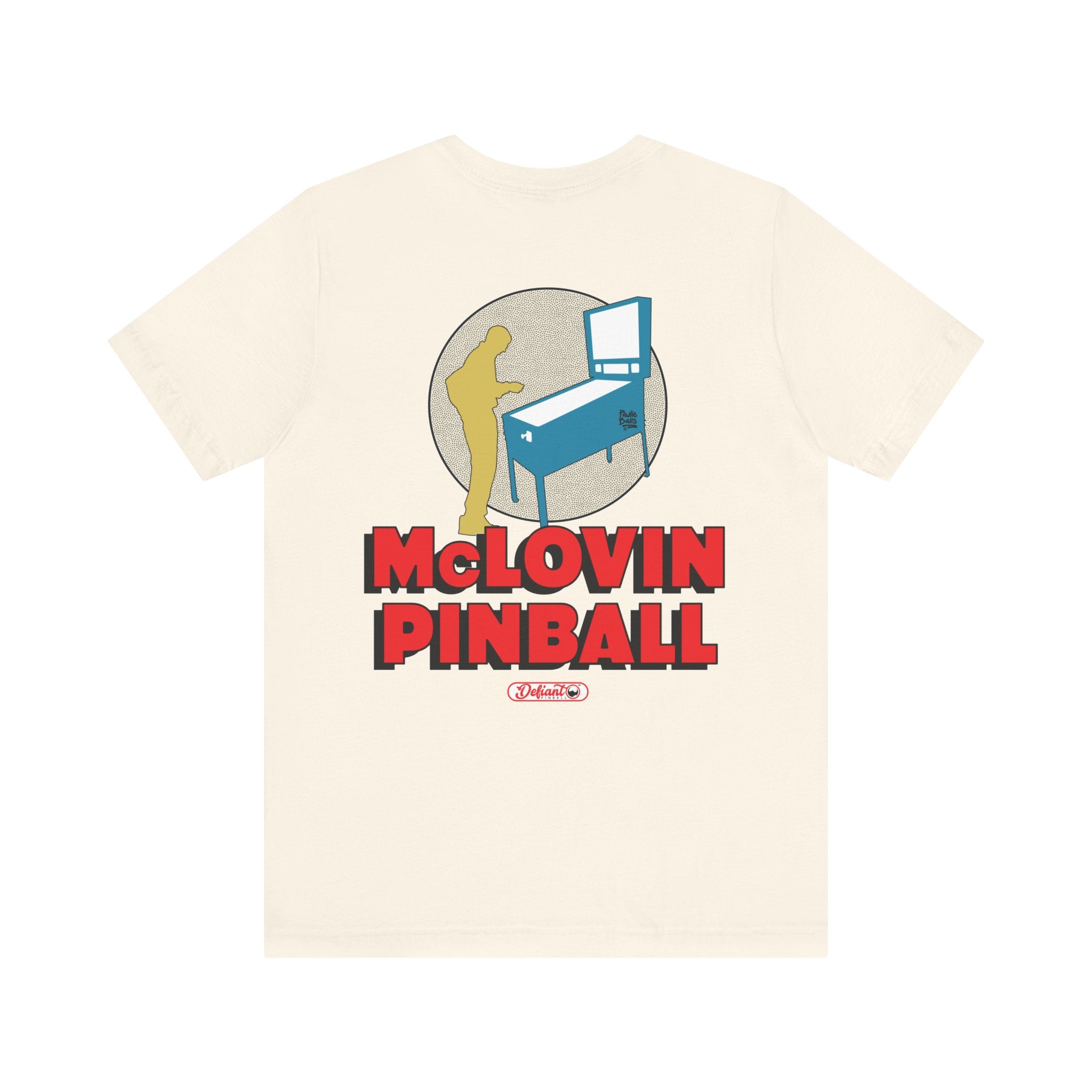 McLOVIN PINBALL - Front & Back Print Unisex Jersey Short Sleeve Tee