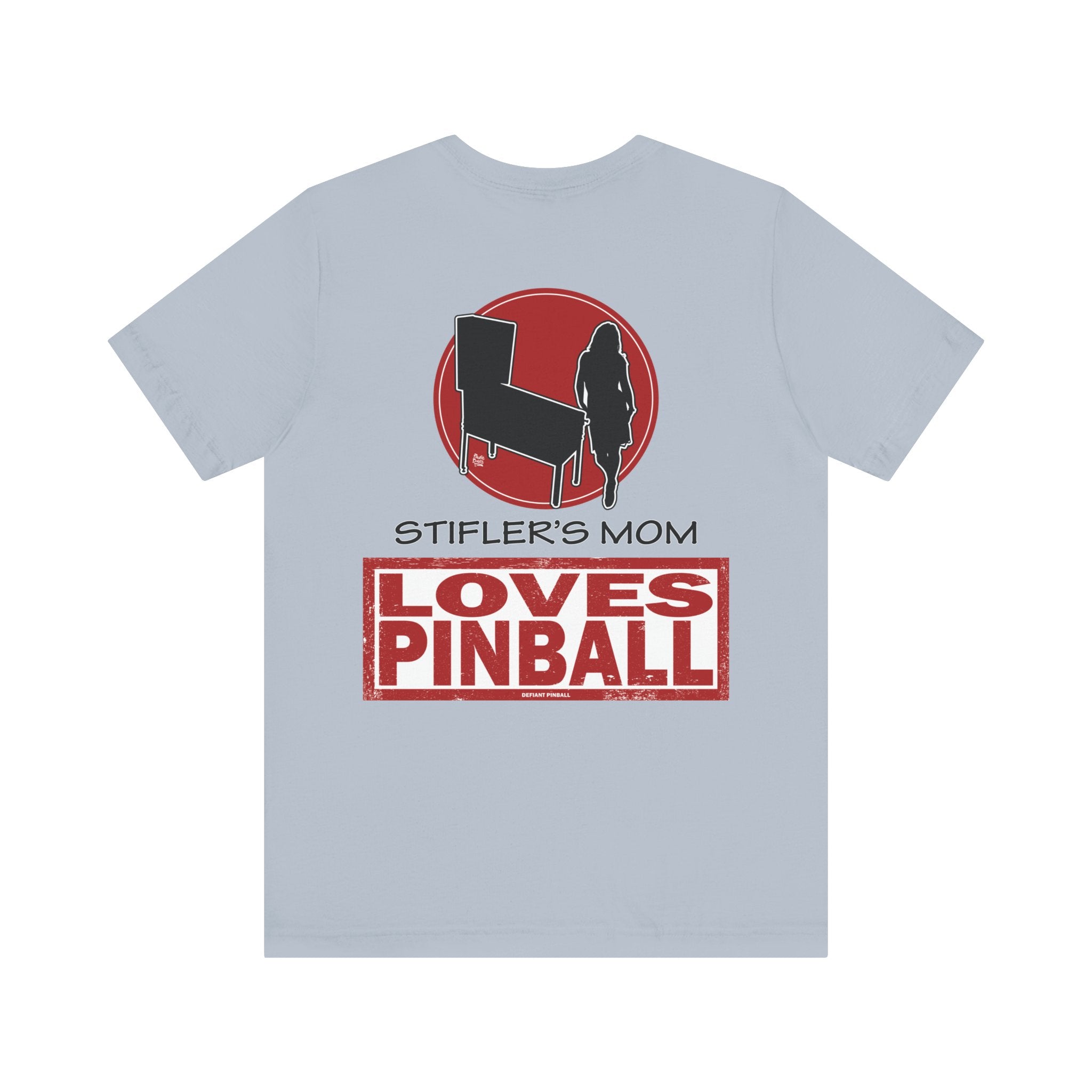 Stifler's Mom LOVES PINBALL - Front & Back Print Unisex Jersey Short Sleeve Tee