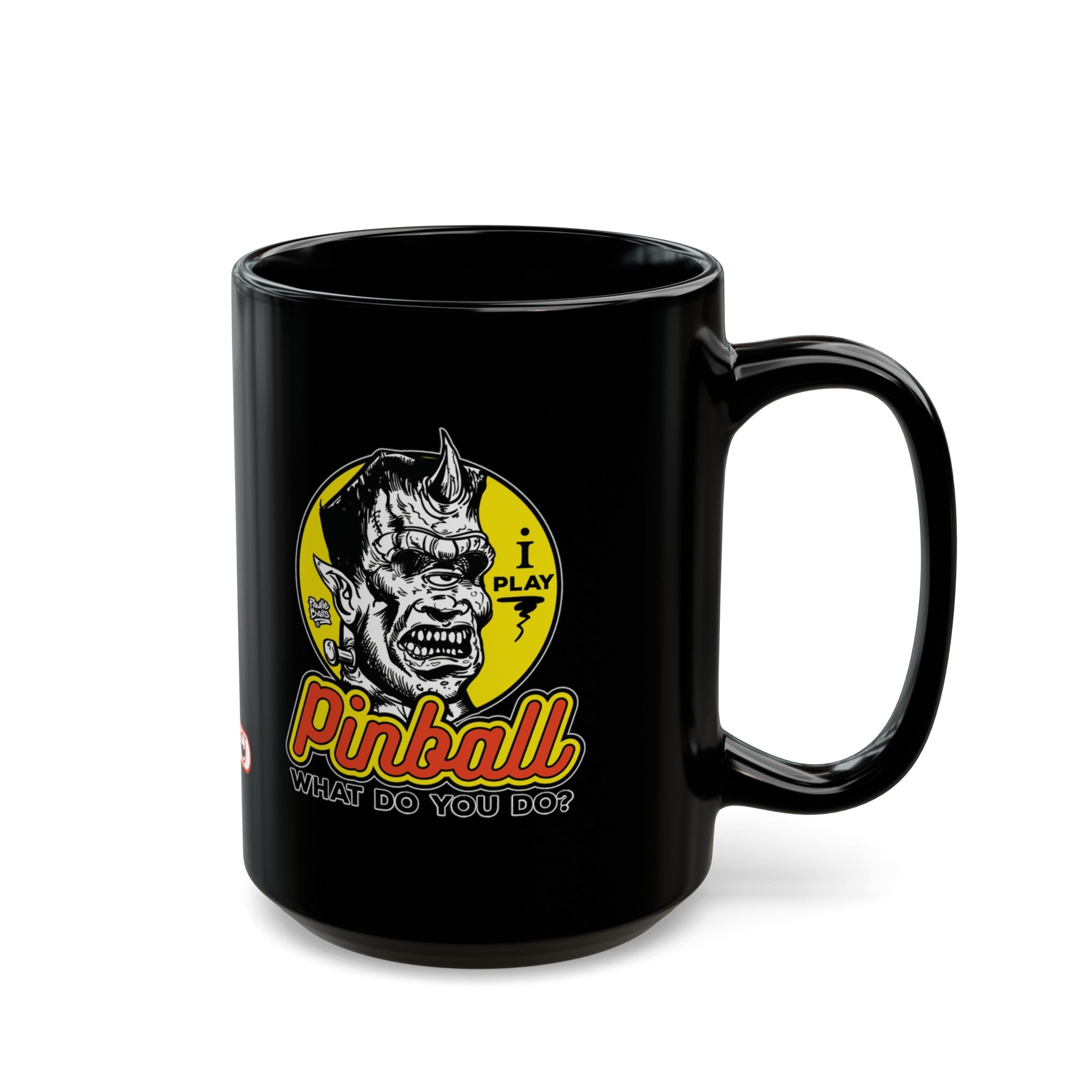 I Play Pinball What Do You Do? - Black Mug (11oz, 15oz)