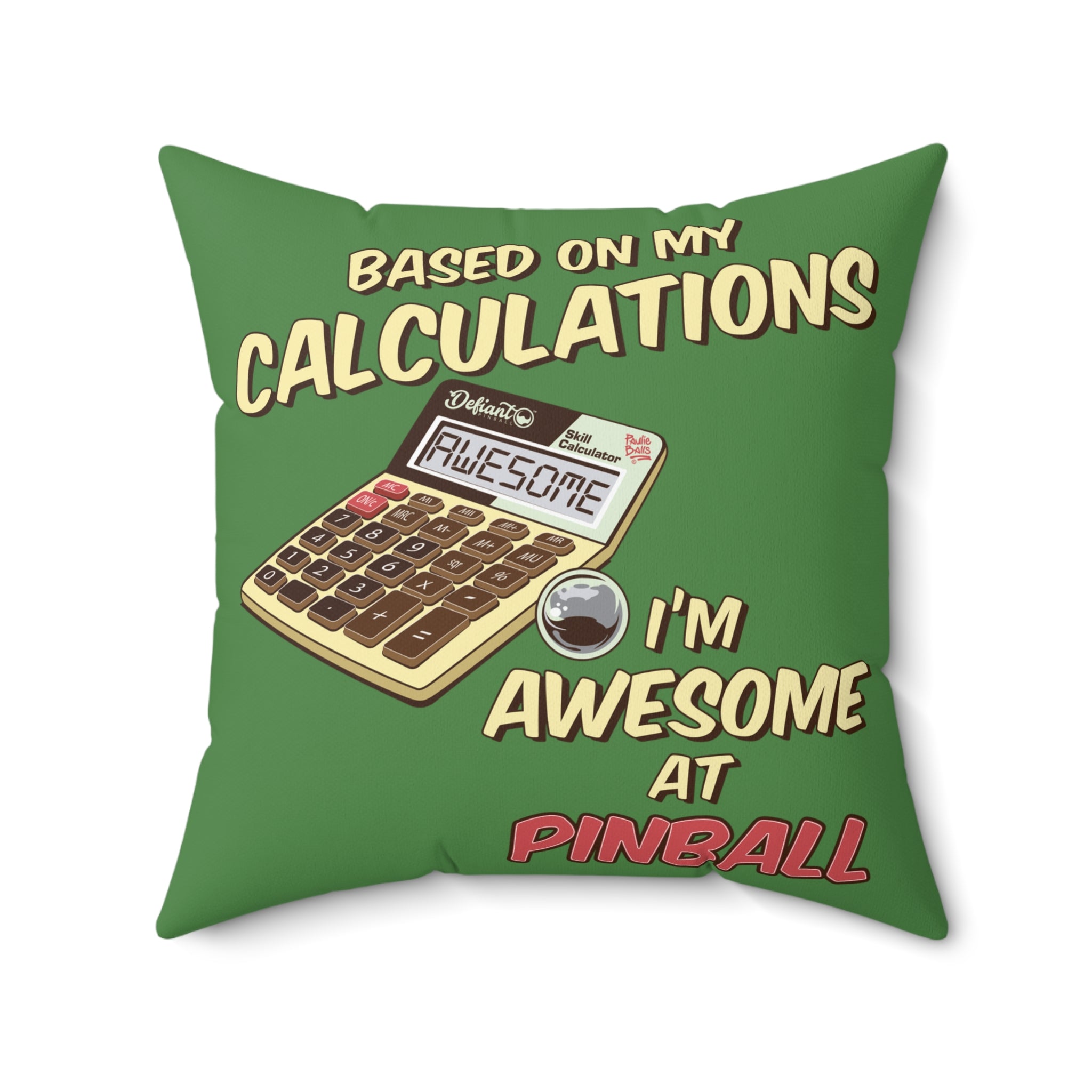 BASED ON MY CALCULATIONS - Spun Polyester Square Pillow