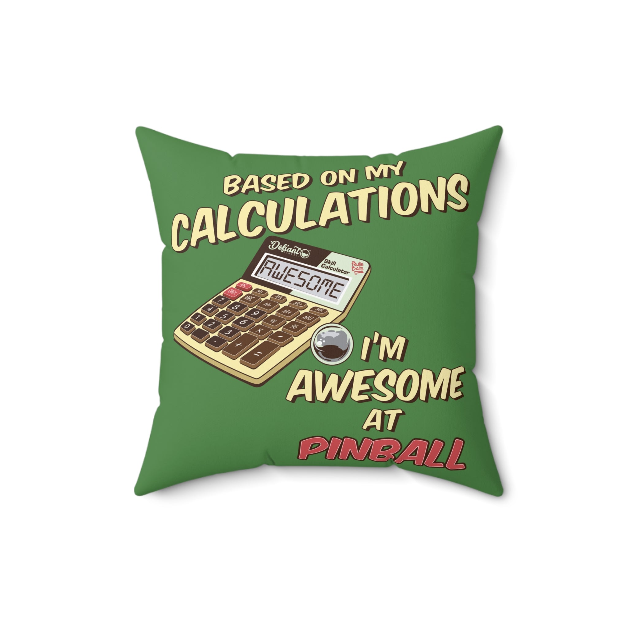 BASED ON MY CALCULATIONS - Spun Polyester Square Pillow