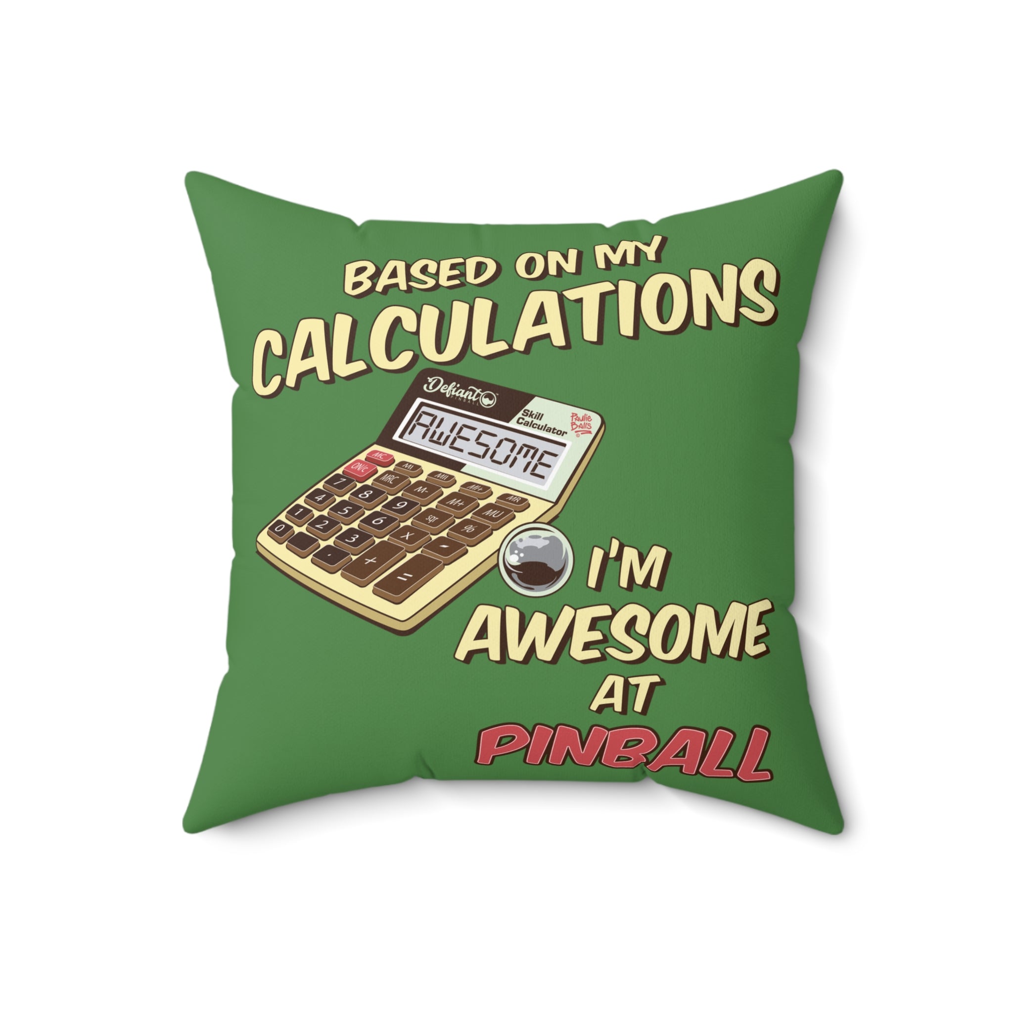 BASED ON MY CALCULATIONS - Spun Polyester Square Pillow