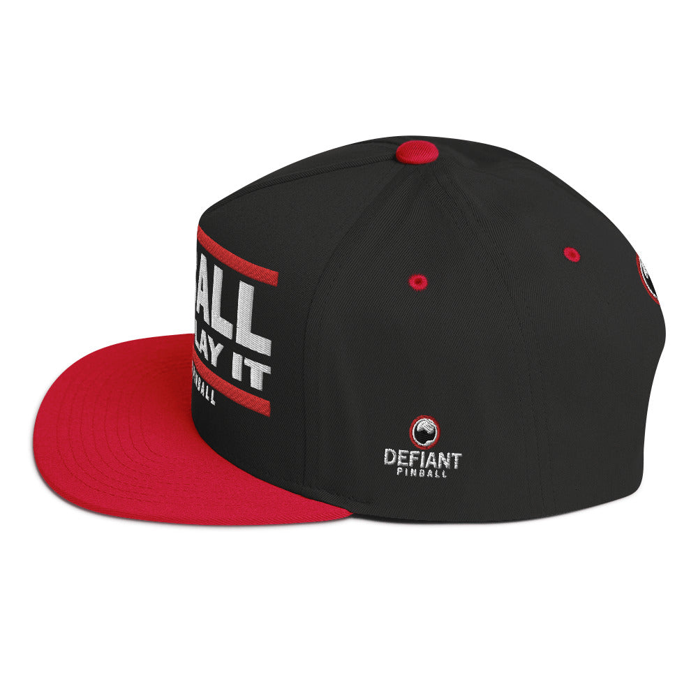 PINBALL JUST PLAY IT - Flat Bill Cap