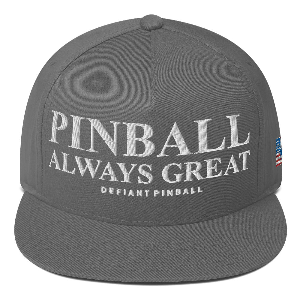 PINBALL ALWAYS GREAT - Flat Bill Cap