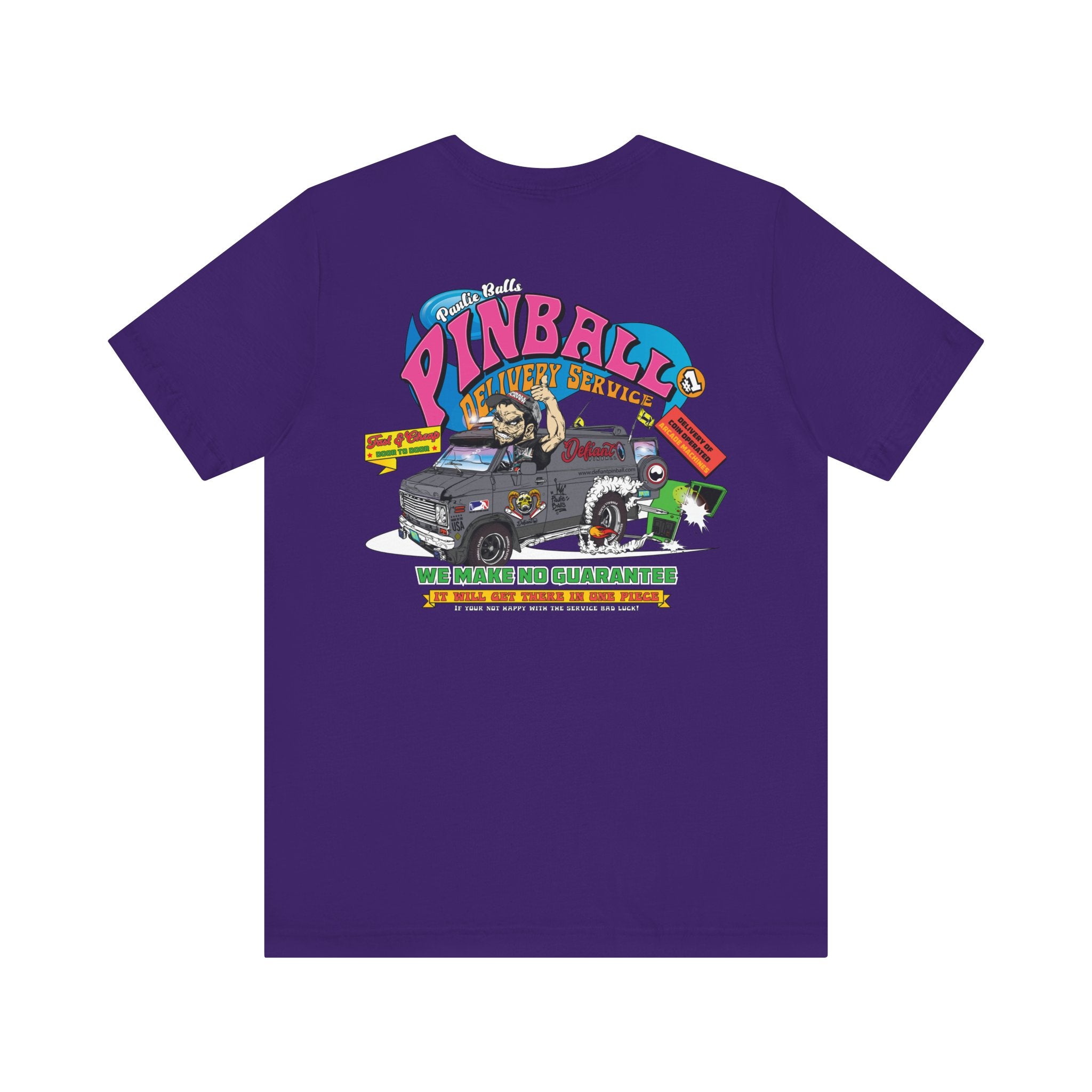 Pinball Delivery No Guarantee - Front & Back Print  Unisex Jersey Short Sleeve Tee