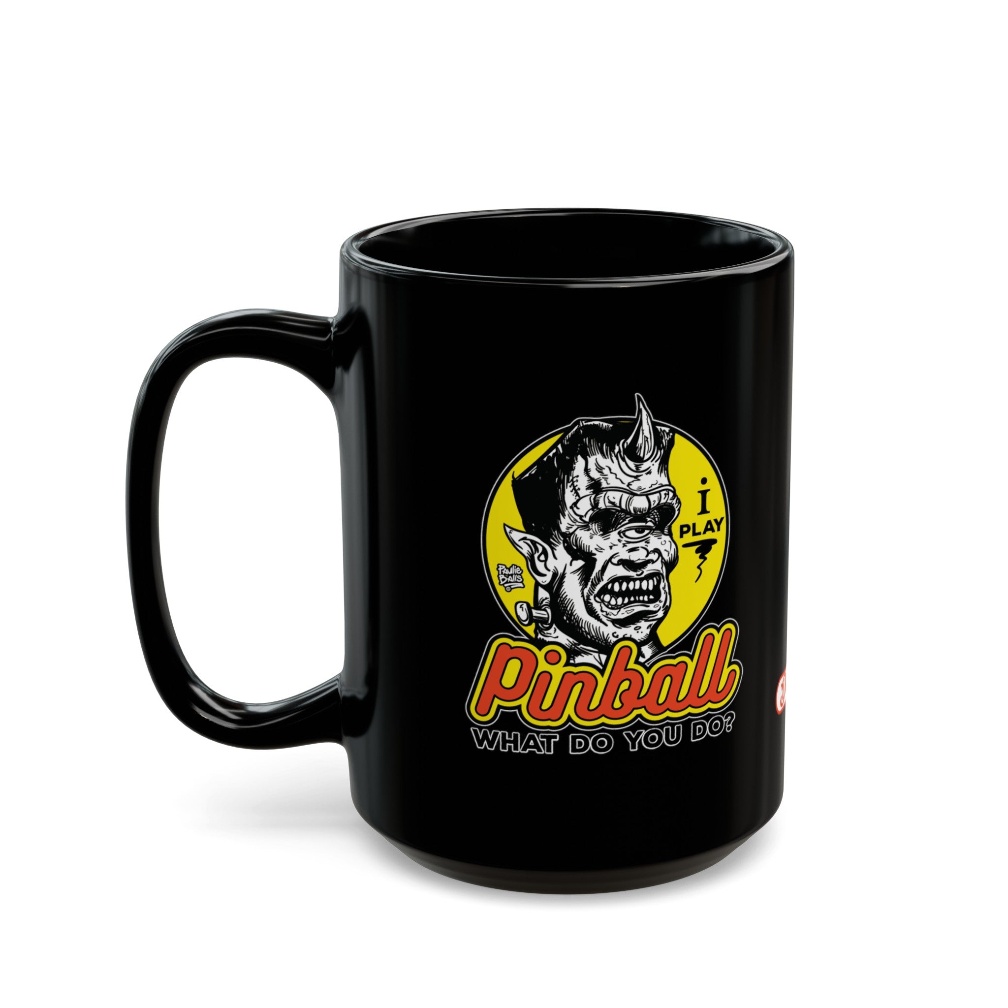 I Play Pinball What Do You Do? - Black Mug (11oz, 15oz)