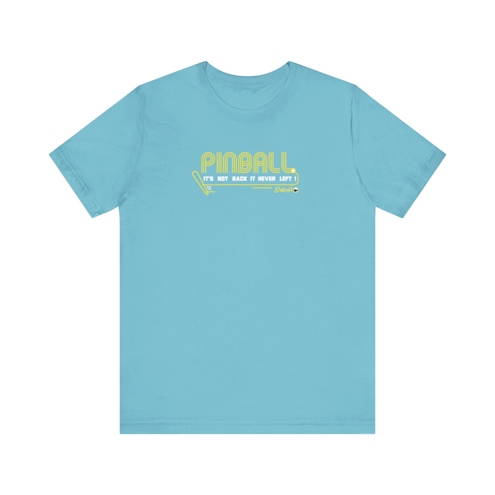 PINBALL NEVER LEFT - Unisex Jersey Short Sleeve Tee