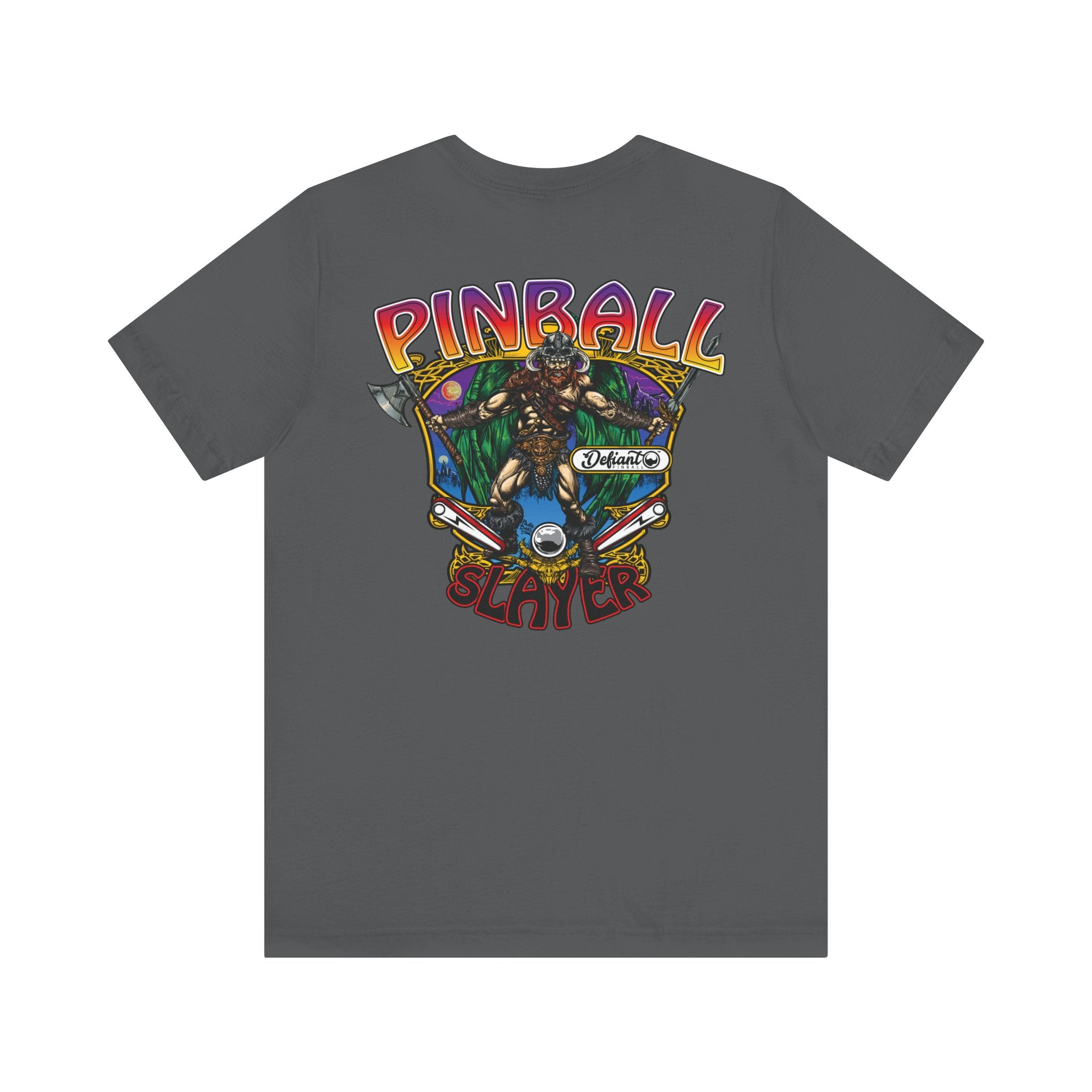 Pinball slayer (Barbarian Version) - Front & Back Print Unisex Jersey Short Sleeve Tee