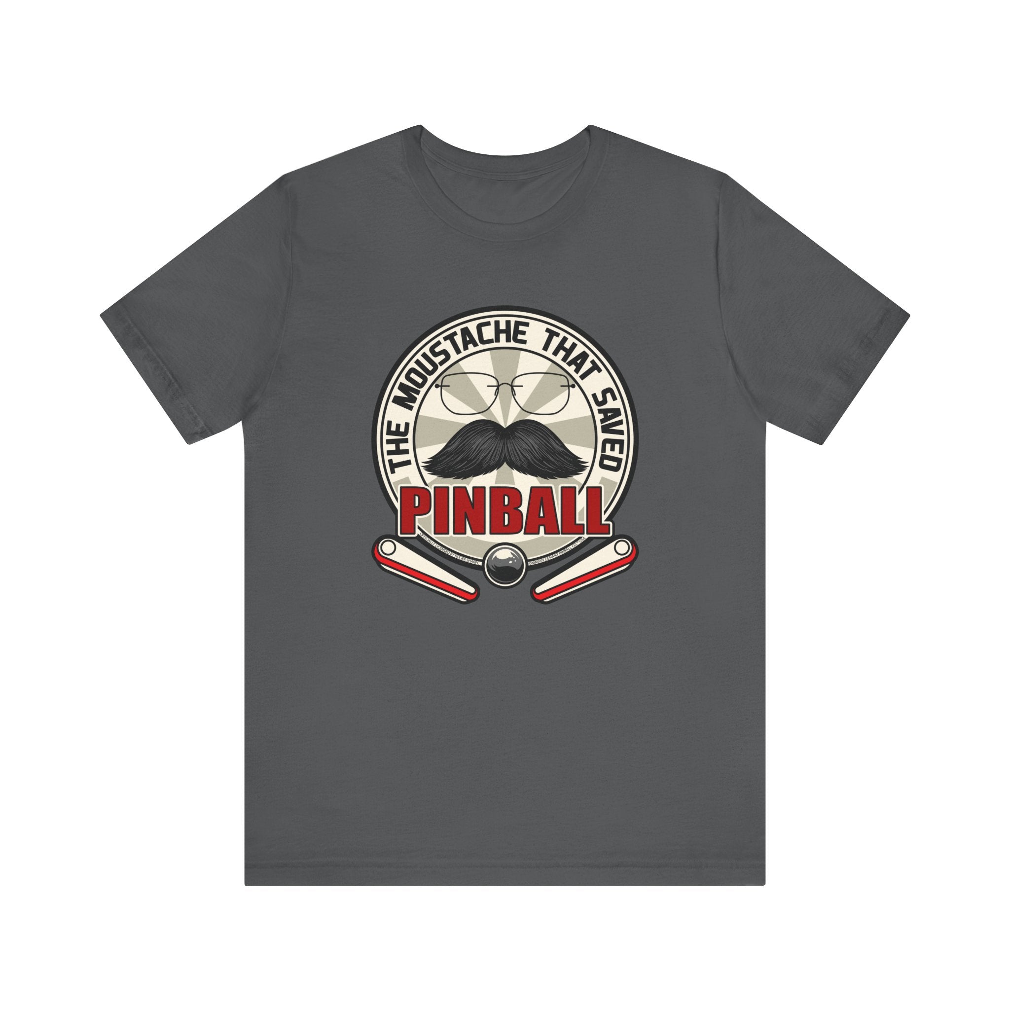THE MOUSTACHE THAT SAVED PINBALL - Unisex Jersey Short Sleeve Tee