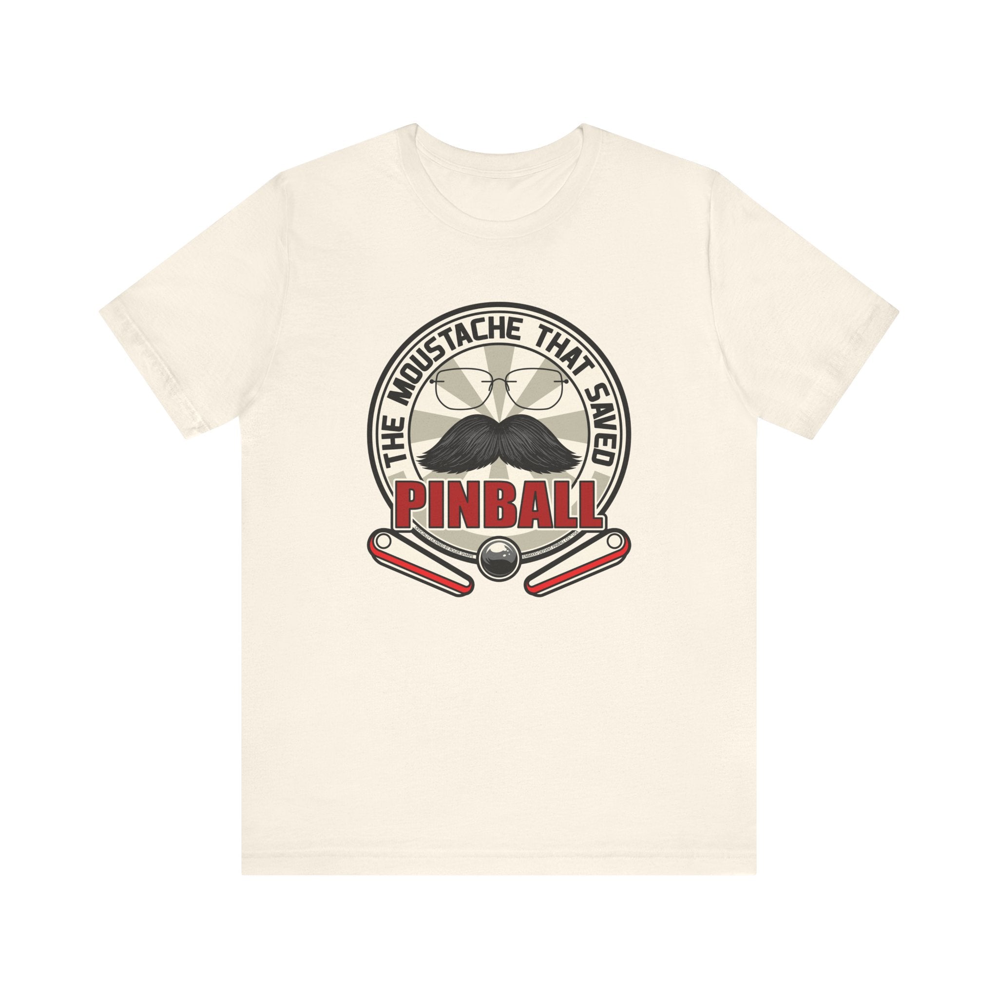 THE MOUSTACHE THAT SAVED PINBALL - Unisex Jersey Short Sleeve Tee