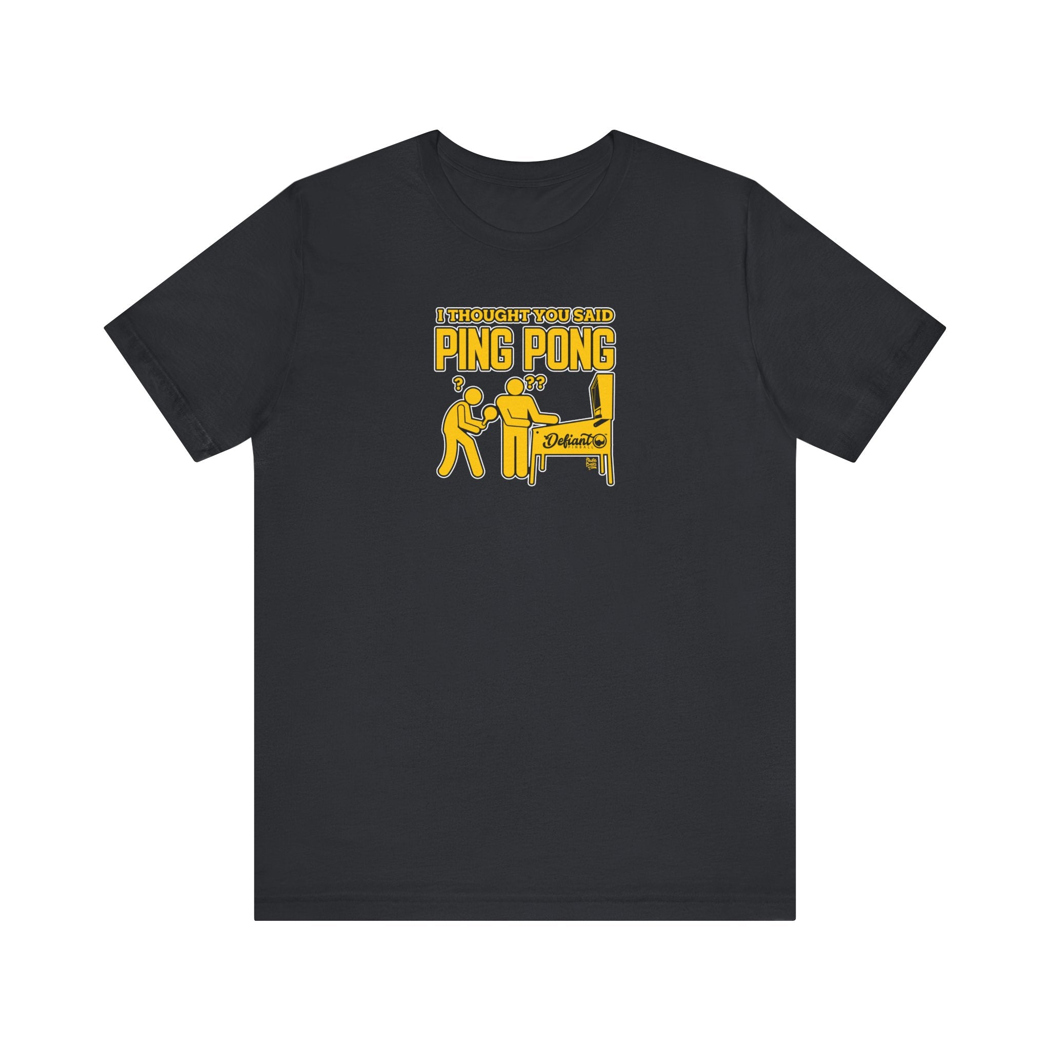 PING PONG ? - Unisex Jersey Short Sleeve Tee