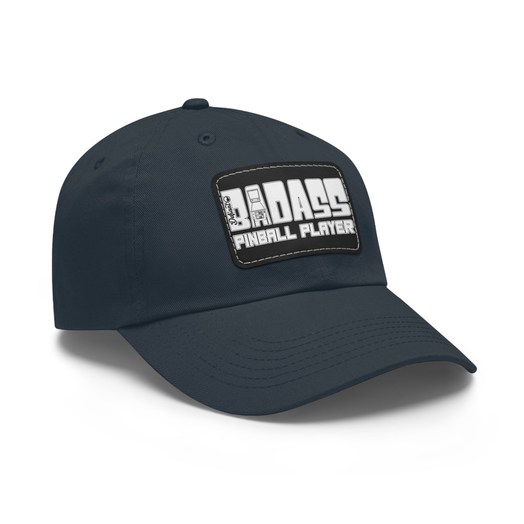 BADASS PINBALL PLAYER - Dad Hat with Leather Patch (Rectangle)