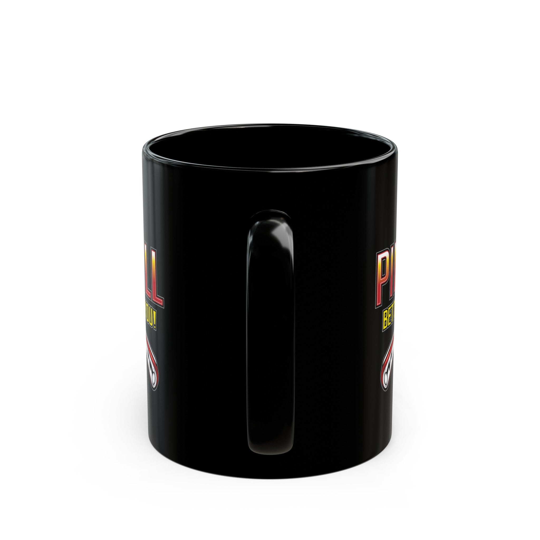 I PLAY PINBALL BETTER THEN YOU! - Black Mug (11oz, 15oz)