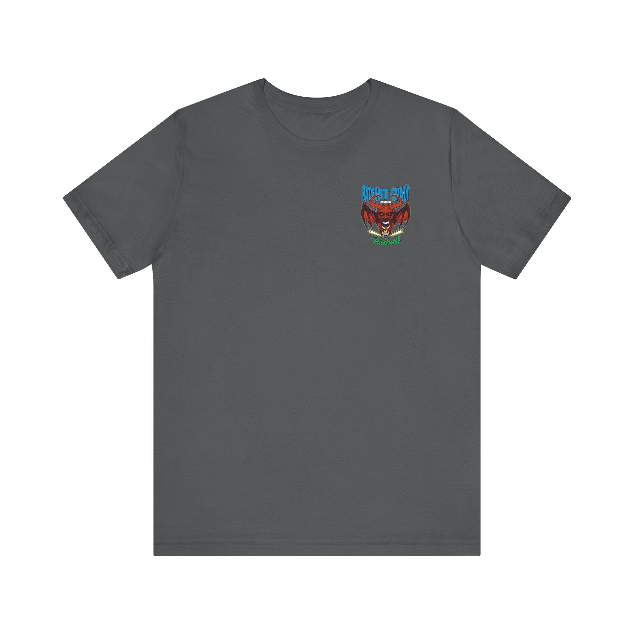 Bat Shit Crazy - Front & Back Print Unisex Jersey Short Sleeve Tee