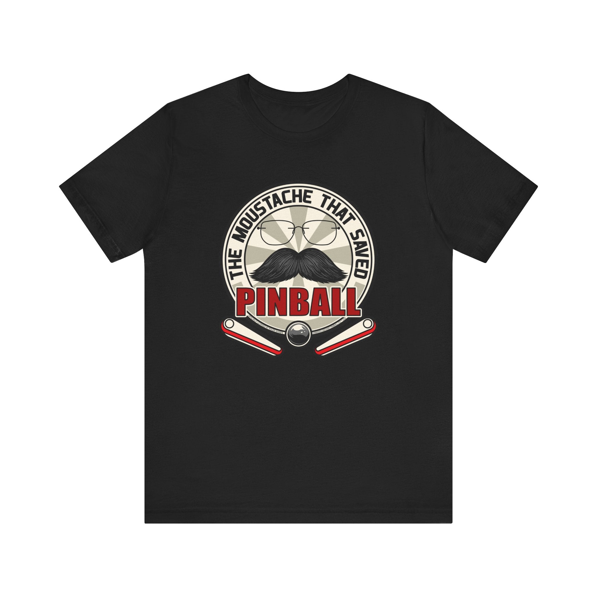 THE MOUSTACHE THAT SAVED PINBALL - Unisex Jersey Short Sleeve Tee