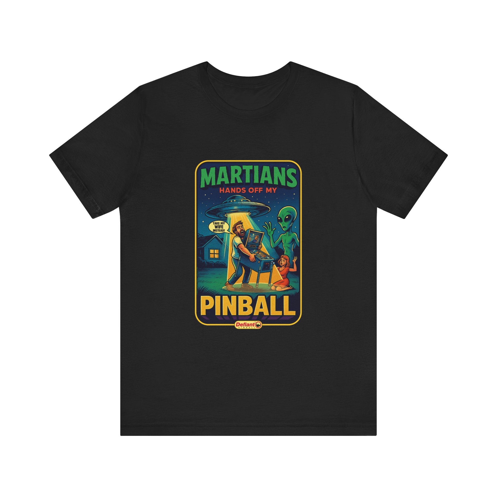 Martians Hands off my pinball - Unisex Jersey Short Sleeve Tee