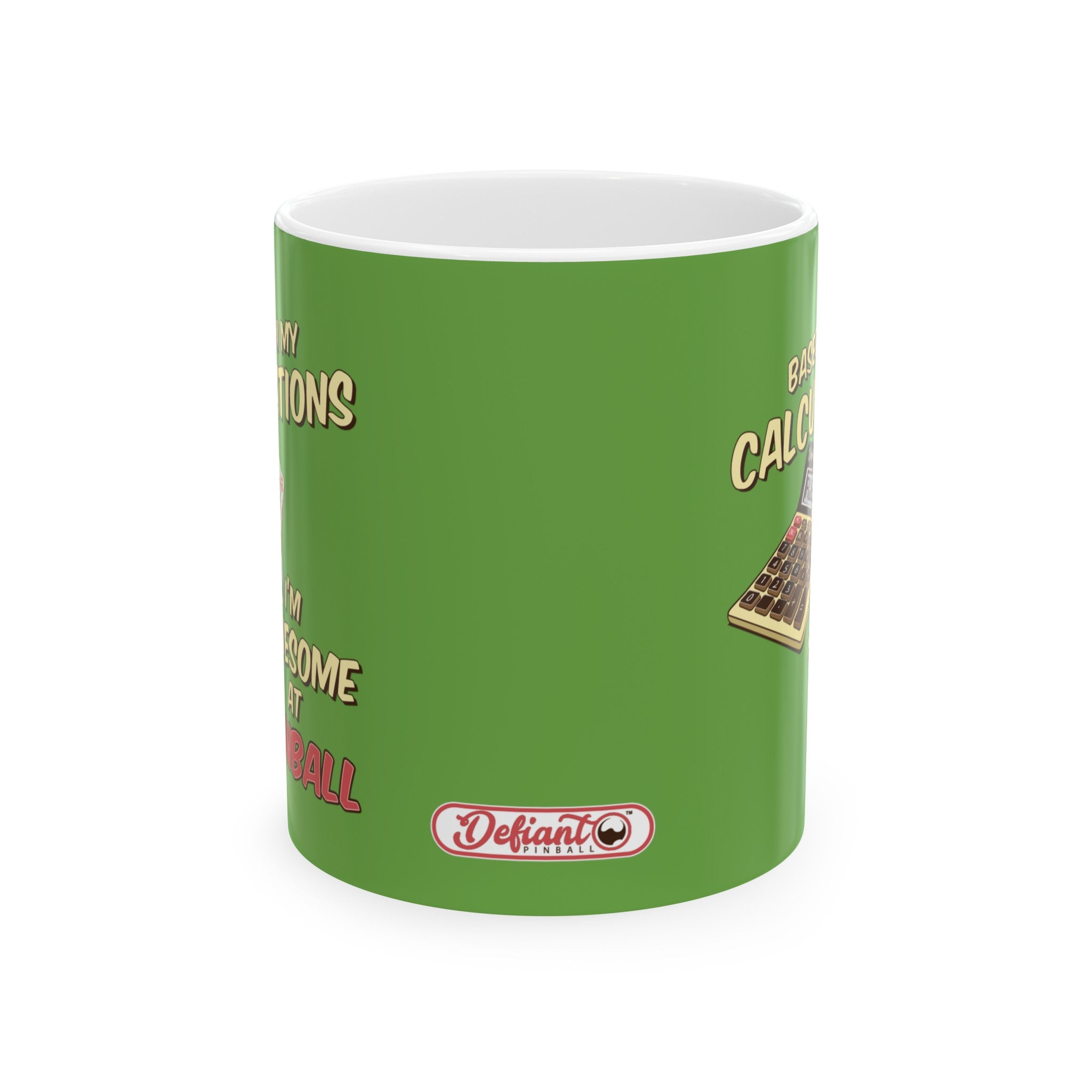 BASED ON MY CALCULATIONS - Ceramic Mug, (11oz, 15oz)
