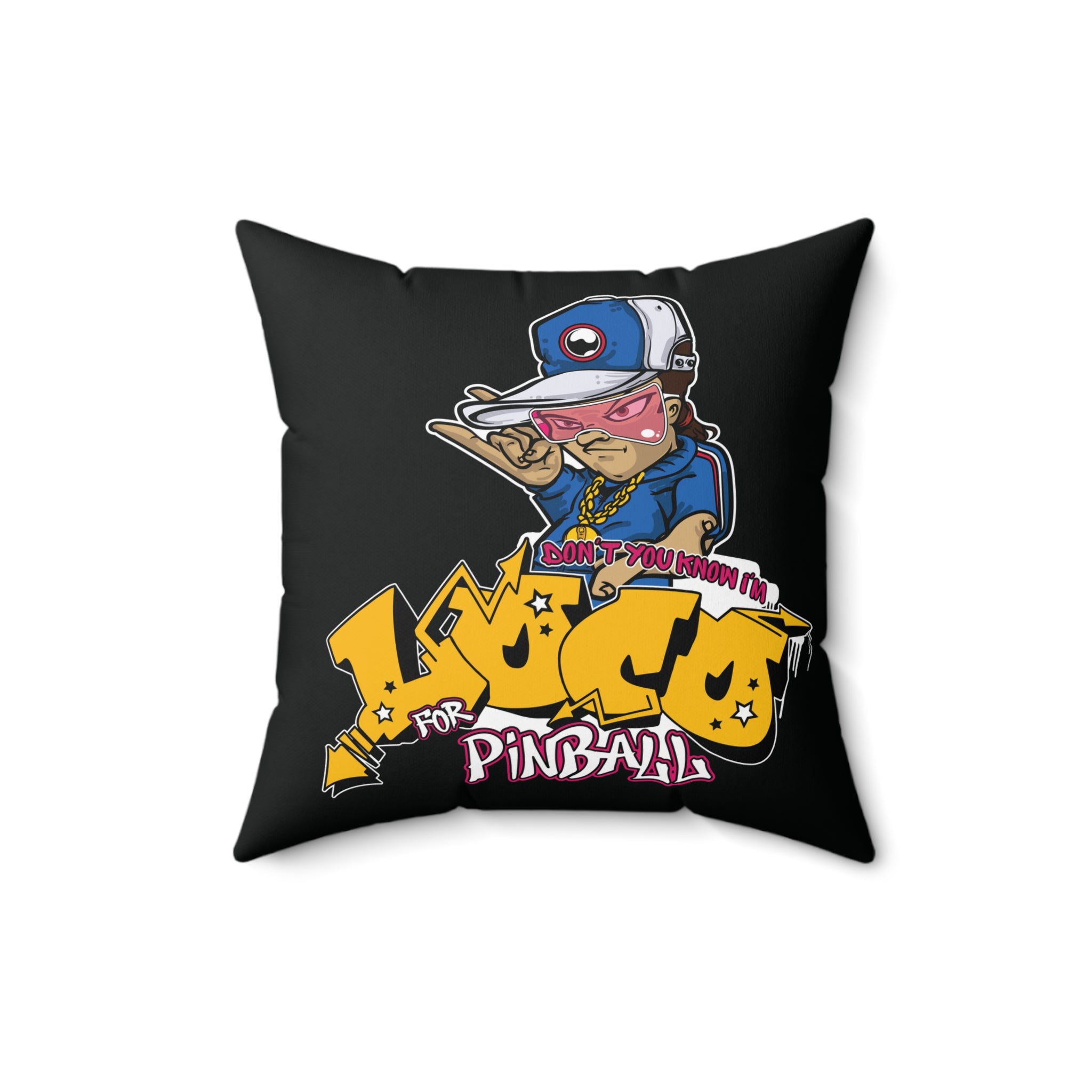 LOCO FOR PINBALL -  Spun Polyester Square Pillow