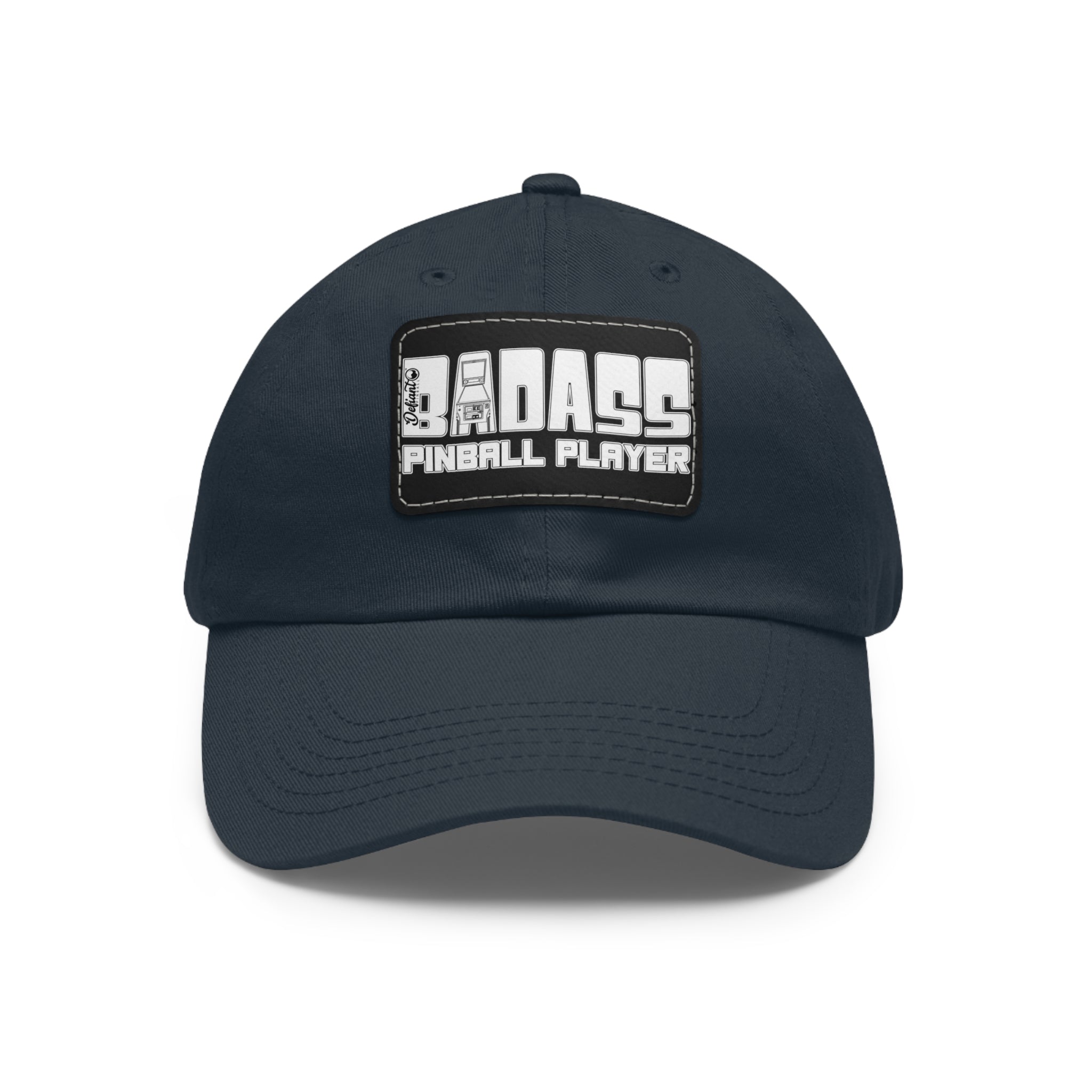BADASS PINBALL PLAYER - Dad Hat with Leather Patch (Rectangle)