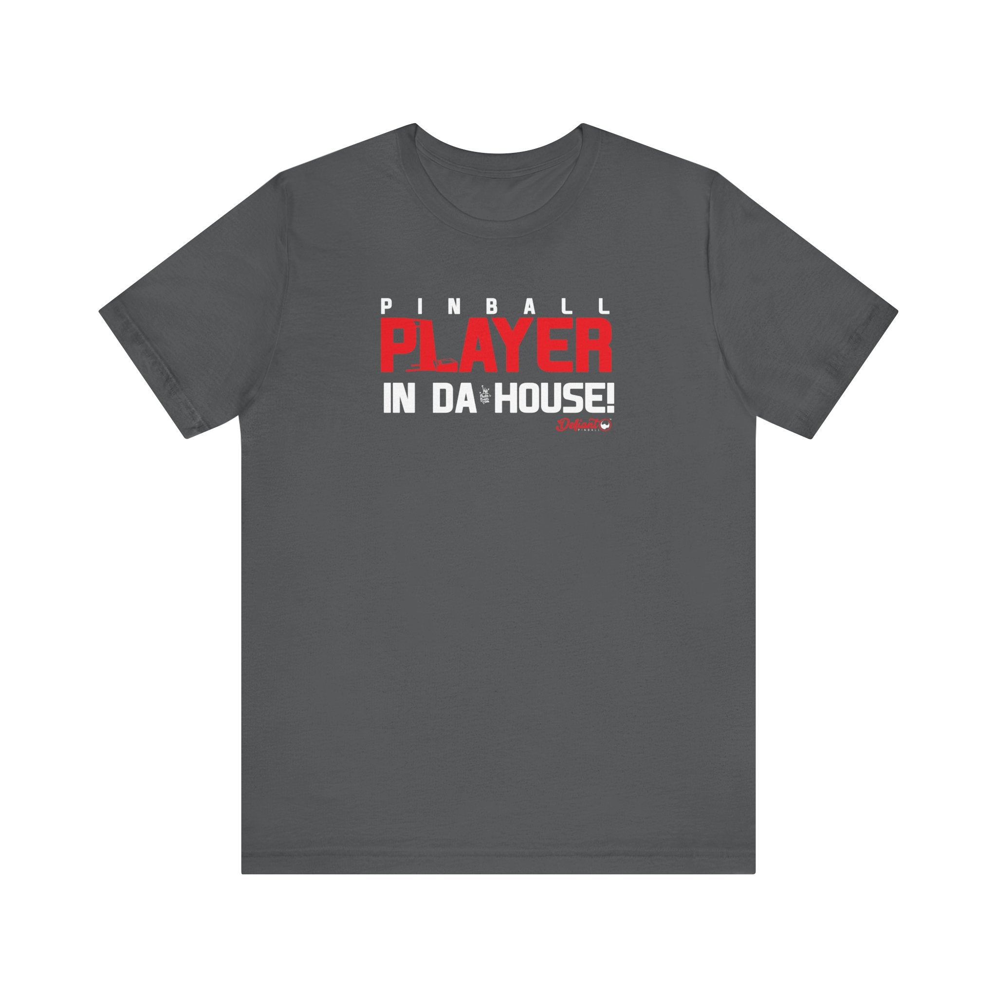 PLAYER IN DA HOUSE - Unisex Jersey Short Sleeve Tee