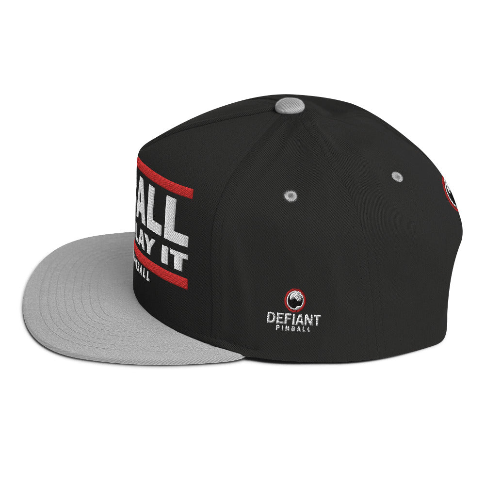 PINBALL JUST PLAY IT - Flat Bill Cap